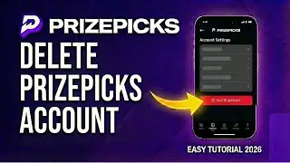How to Delete PrizePicks Account (2026) | Permanently Close & Deactivate