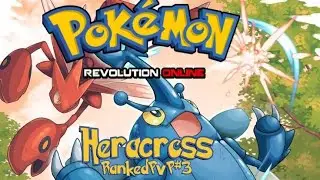 Pokemon Revolution Online Ranked PvP#3//Mega Heracross Team /2/