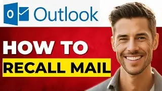 Как отменить отправку письма в Outlook | Полное руководство по отзыву