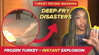Turkey Frying Gone Wrong &mdash; Explosions, Fireballs & How to Not Burn the House Down