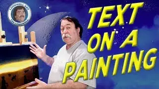 How to Apply Text on a Finished Painting