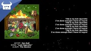 Dan Bull - Last Cigarette