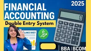 Financial Accounting | Double Entry System | Meaning | Golden Rules | BBA/BCom Commerce #bbabcom
