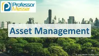 Asset Management - CompTIA A+ 220-1102 - 4.1