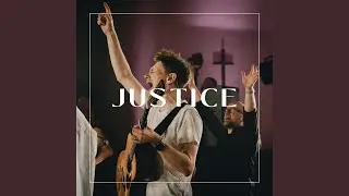 Justice (feat. Luke Finch & Ali McFarlane)