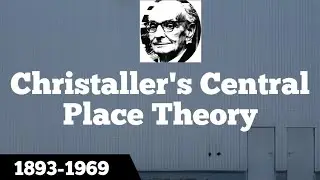 Central Place Theory| Walter Christaller|geography|Dr. Prashant T. Patil|
