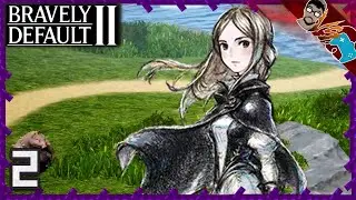 Is Gloria Top Tier Waifu Material? (Bravely Default II #2)
