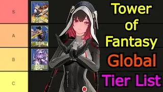 Tower of Fantasy Global Tier List