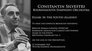 Elgar:  In the South (Silvestri 1965 Broadcast)