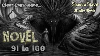 Shadow Slave Novel Explained in Hindi | Audiobook | Ch 91 &ndash; 100