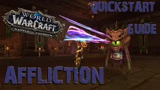 [BFA] - Warlock quickstart guide - Affliction Part 2 - weak auras