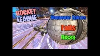 MOMENTOS ÉPICOS  FAILS Y RISAS  ROCKET LEAGUE  #1
