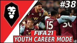Have We Now Handed The Title To Aston Villa???| FIFA 21 YOUTH CAREER MODE (EP 38)
