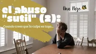 El abuso sutil(2): 