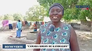 A LA DECOUVERTE DE CAMARA KOLON DE KANDIALON