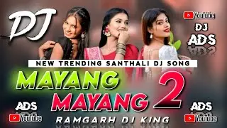 mayang mayang 2 song ❤️ New Nagpuri Song 2026 ❤️ Dj Amit Dj Dalchan Dj Sameer Dj Ads 