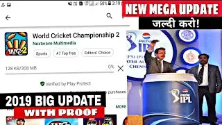 Wcc2 New Big Mega update 2019| Top Features 2019 | ipl auction/ with proof