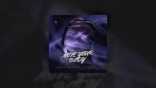 Move Your Body - Diego Alonso & Lukioz La Magia