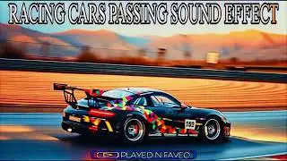 Racing Cars Passing Sound Effect