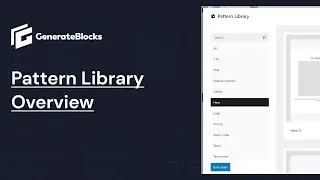 Introduction to the Pattern Library in GenerateBlocks
