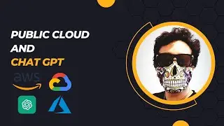 Public Cloud and Chat GPT