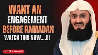 Want an Engagement Before Ramadan? Recite This Powerful Dua! | Mufti Menk