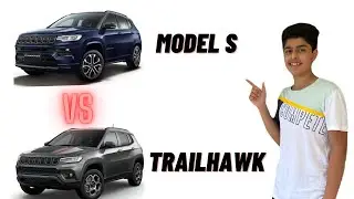 JEEP COMPASS MODEL S VS TRAILHAWK - WHICH ONE SHOULD YOU BUY?