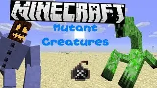 Minecraft Mutant creatures Mod (ultimate Zombies creppers and more)