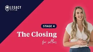 Stage 4: What Sellers Should Expect on Closing Day