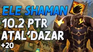 WOW 10.2 PTR Elemental Shaman M+ DPS(BUG) 🤔 Testing +20 ATAL'DAZAR - Fire Build