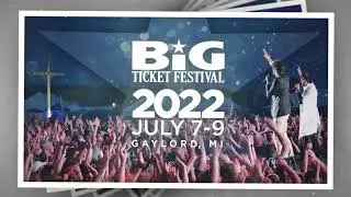 Big Ticket Festival 2022