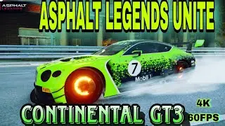 ASPHALT LEGENDS UNITE CONTINENTAL GT3 GAMEPLAY PC 4K 60FPS ON PC 