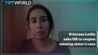 Dubai's Princess Latifa asks UK court to reopen case about missing sister