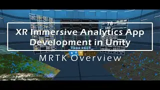 MRTK Overview | XR Immersive Analytics App Dev in Unity