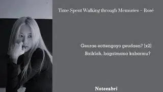 Time Spent Walking through Memories &ndash; Ros&eacute; (Original by Taeyeon) | Lirik Terjemahan Indonesia