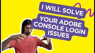 How to work with Adobe Console Login and solve all your issues.