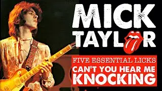 5 Essential Mick Taylor Guitar Licks