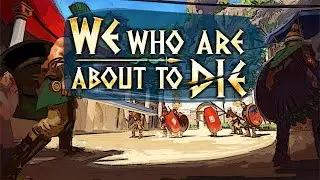 We Who Are About To Die |Угарные гладиаторские бои|