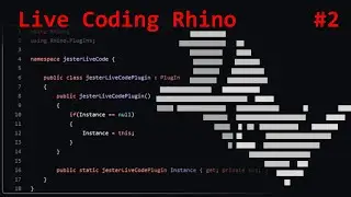 Live Coding Rhino Plug-in #2