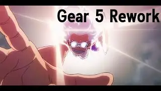 Gear 5 Rework (AKA Gear5 2) One Fruit Simulator (Roblox)