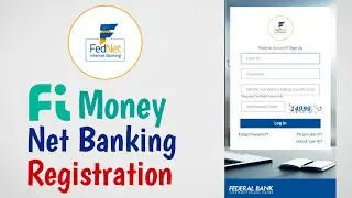 Fi Money Net Banking - Federal Bank Net Banking Registration | How to Register Fi money Net Banking