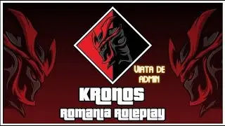 Viata de admin pe KRONOS ROMANIA ROLEPLAY ! #4