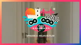MEO || WE ARE MEO KALORAMA | EP. 6 HELEN BUTLER