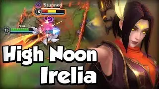 HIGH NOON IRELIA DOMINATES THE GAME! PAY TO WIN SKIN?