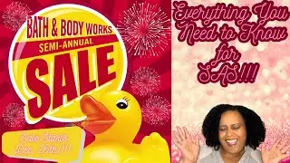 EVERYTHING YOU NEED TO KNOW ABOUT THE BATH & BODY WORKS SEMI-ANNUAL SALE! | 2025