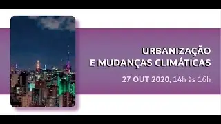 PFPMCG | Urbanização e Mudança Climática
