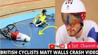 British Cyclist Matt Walls Crash video at Commonwealth Games 2022 , Watch Here