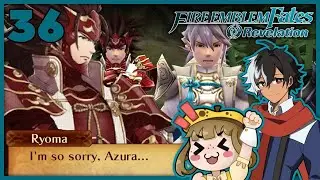 The last of the paralogues?【 Fire Emblem Fates Revelation 】Part 36