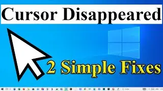 How To FIX Mouse Cursor Disappeared on Windows Problem (Keyboard Only Tutorial) | 2 Easy Fixes