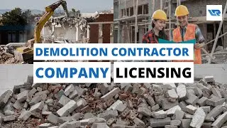 Demolition Contractor Company Licensing
